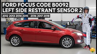 How to Fix Airbag Light Code B0092 on Ford Focus (Left Side Sensor 2)
