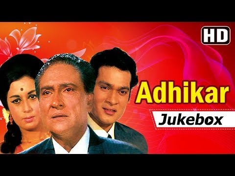 Adhikar [1971] Songs | Ashok Kumar - Deb Mukherjee - Nanda | Hits of 70's - Evergreen Hindi Songs HD