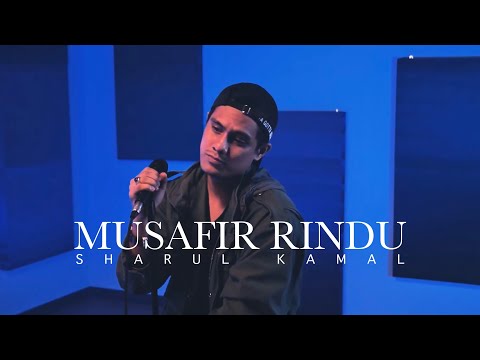 MUSAFIR RINDU - SHARUL KAMAL (RNRCOUSTIC)