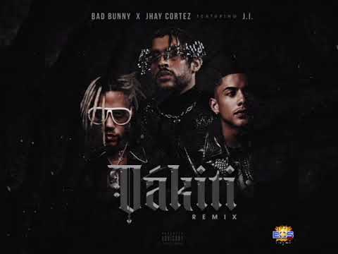 Bad Bunny X Jhay Cortez X J.I. - Dakiti (Full Remix)