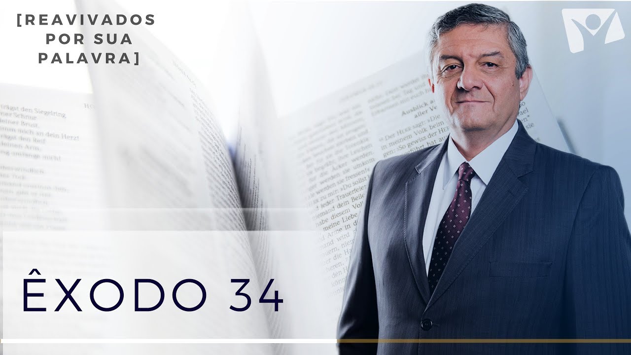 REAVIVADOS POR SUA PALAVRA | 04 DE JANEIRO | ÊXODO 34