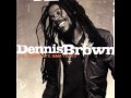 Dennis Brown - If I Had The World