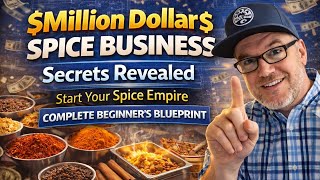 Million Dollar Spice Business Secrets Revealed Start Your Spice Empire Complete Beginner's Blueprint
