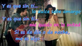 Sin Ti - Tommy Torres & Nelly Furtado (Letra) HD