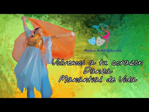 Volvemos a tu corazón - Will Fabre | Danza || Manantial de Vida