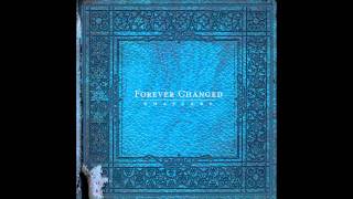 All I Need - Forever Changed