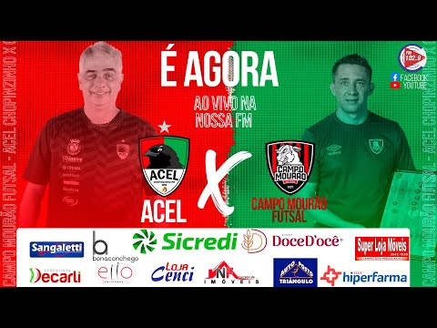 Campeonato Paranaense de Futsal - Série Ouro. ACEL CHOPINZINHO X CAMPO MOURÃO