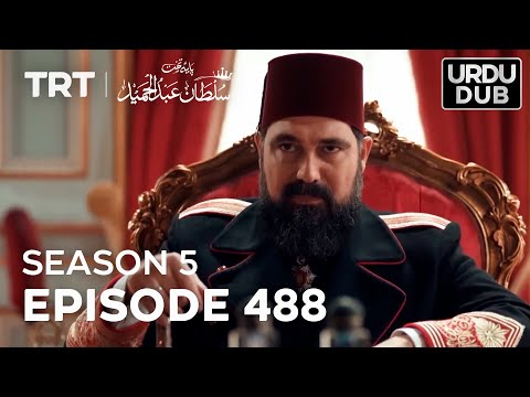 Payitaht Sultan Abdulhamid Episode 488 | Season 5