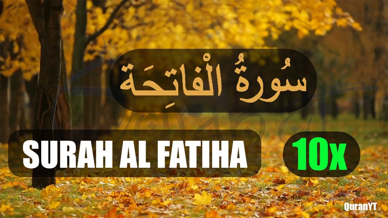 Surah fatiha full { surah fatiha full HD arabic text } Tilawat Surat Al-fatiha || QuranYT 2021