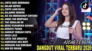 Download lagu CINTA DARI SEBERANG AJENG FEBRIA DANGDUT KOPLO TERBARU FULL ALBUM LAGU JAWA VIRAL 2025! WAKTU DANGDU mp3