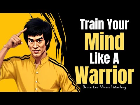 Bruce Lee’s Secret To Train Your Mind Like a Warrior