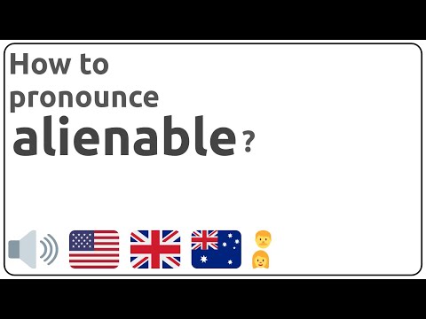 How to pronounce alienable in english?