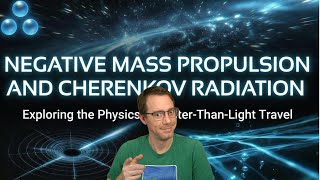 Negative Mass Propulsion and Cherenkov Radiation
