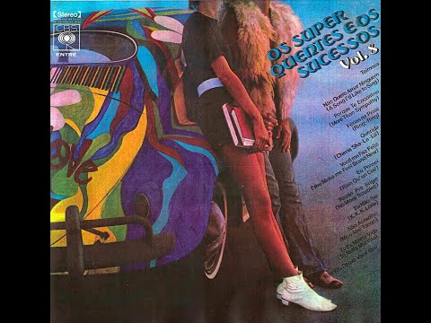 OS SUPER QUENTES E OS SUCESSOS - VOL.08 (LP Completo)