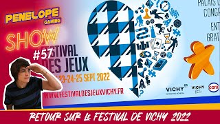 [ PENELOPE SHOW #57]  - Retour sur le Festival des Jeux de Vichy 2022 (Pro) - le tour des jeux !