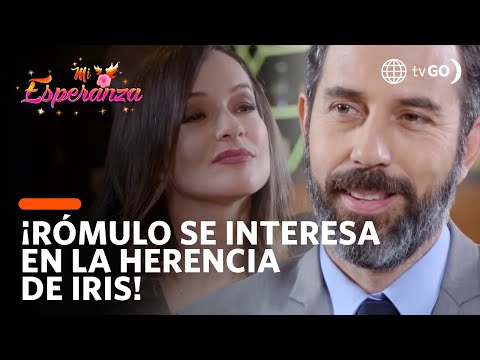 Romulus is interested in Iris's inheritance! | Mi Esperanza | América Televisión