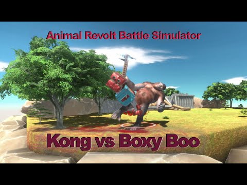 Animal Revolt Battle Simulator / ARBS / Kong vs Boxy Boo