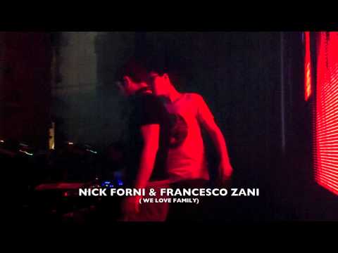 Nick Forni & Francesco Zani (WeLoveFamily) @ We Love Echoes Bologna 11/11/2011