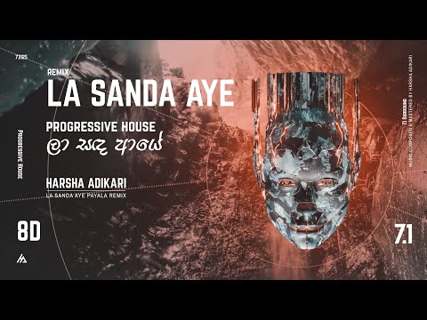 Laa Sanda Aaye  - Harsha Adikari Remix (Sri Lankan Progressive House - Harsha Noize)