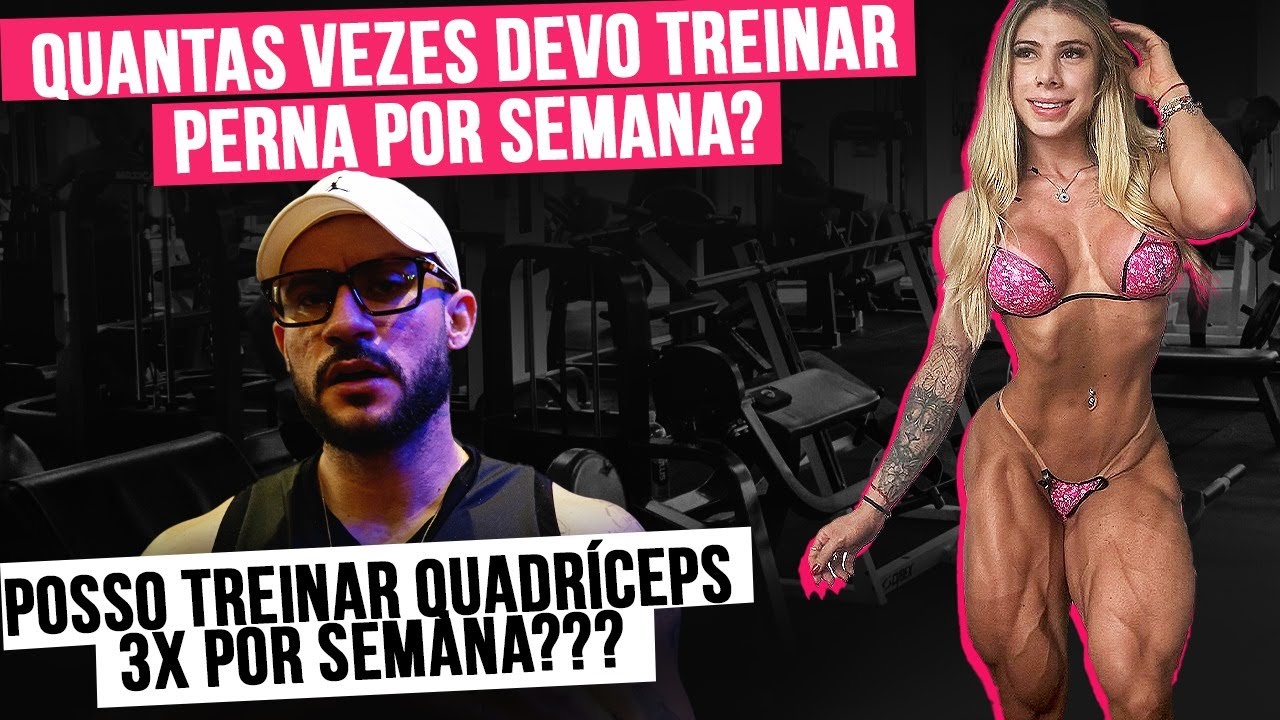 TE ENSINARAM ERRADO: DIVISÃO DE TREINO DE PERNAS P/ CRESCER QUADRÍCEPS AO MÁXIMO