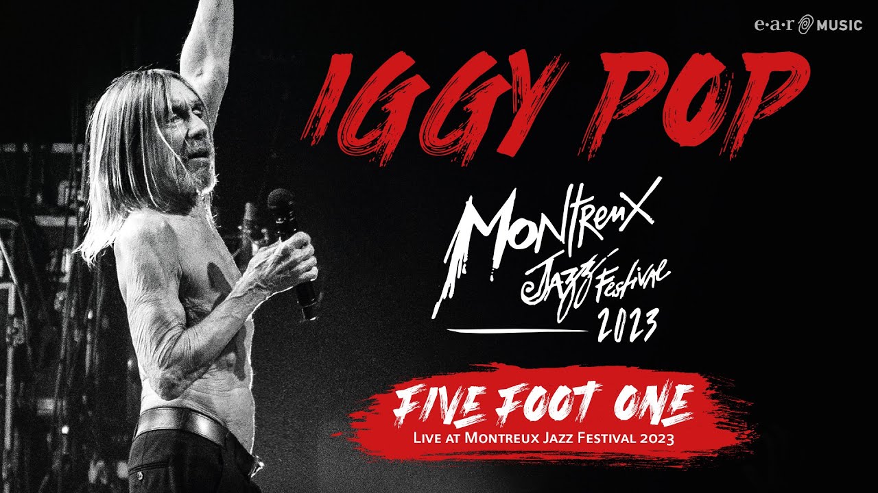 Iggy Pop - Five Foot One (Live at Montreux Jazz Festival 2023) (Official Video)