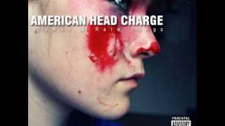 American Head Charge - One Big Female Neurosis