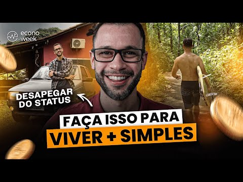 VIDA SIMPLES: Menos Estresse, Mais Riqueza! | COMO ECONOMIZAR e VIVER MELHOR?