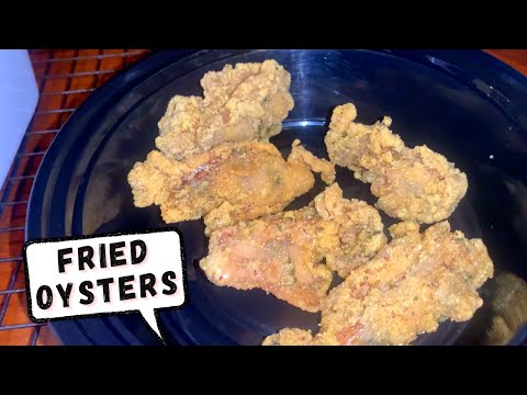 How To Make Fried Oysters - Seafood Dinner Part 4