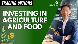 Investing in Agriculture and Food l Thematic Investing l Stocks to Watch 👀
