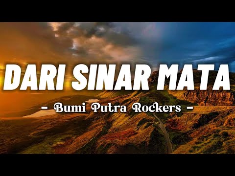 Bumi Putra Rockers - Dari Sinar Mata [Lirik]