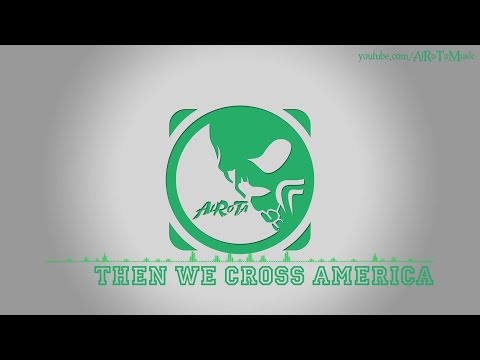 Then We Cross America by Johan Glossner - [Country Music]