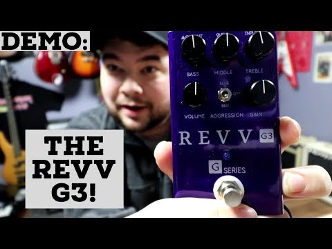DEMO: The Revv G3 Distortion Pedal! The Most Versatile Dirt Box Ever?
