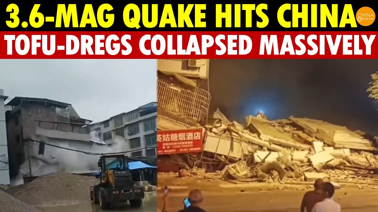 Shocking! Just a 3.6-Magnitude Quake Crashed China, Tofu-Dreg Buildings Collapsed One After Another