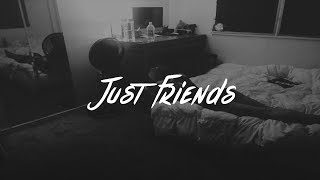 G-Eazy - Just Friends (ft. Phem)