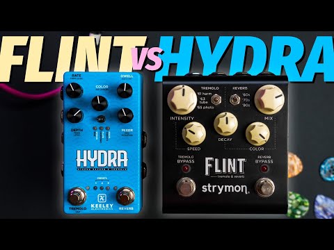 Keeley Hydra Vs Strymon Flint