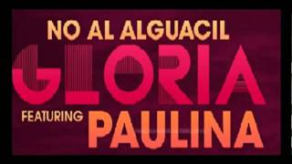 Paulina Rubio FT Gloria Trevi - No Al Alguacil