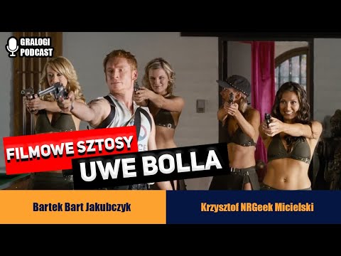 Filmowe sztosy Uwe Bolla - Gralogi Podcast #014 (polskie napisy / english subs)
