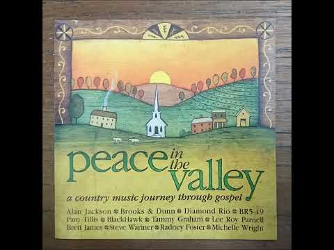 PEACE IN THE VALLEY - A COUNTRY MUSIC JOURNEY THROUGH GOSPEL 1997