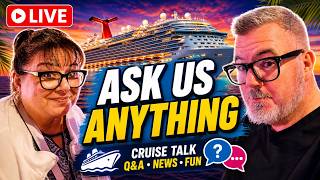 Cruise Talk LIVE with Tony & Jenny B | Questions, News & Cruise Chat