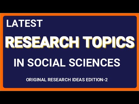 Latest research topics in social sciences