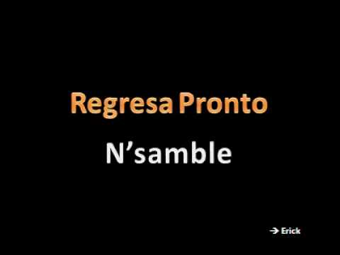 Regresa Pronto ( en vivo ) - N'Samble