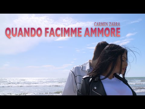 Carmen Zarra - Quando facimme ammore (Official Video)