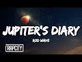 Rod Wave Jupiter S Diary Lyrics