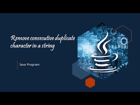 Remove Consecutive Duplicate Character In A String Tcsxplore Java Program