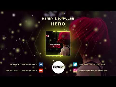 DNZF646 // HENDY & DJ PULSE - HERO (Official Video DNZ Records)