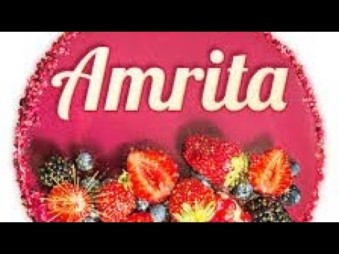 AMRITA Happy Birthday Status Song 🌹🌹 Birthday Wishes For Amrita 🌹🌹
