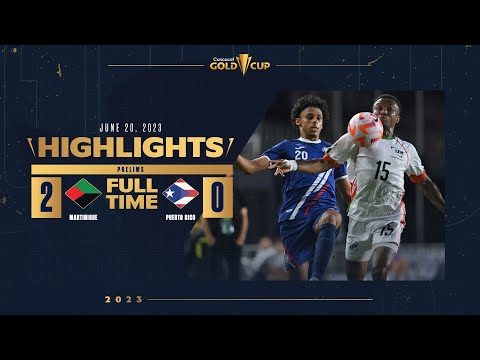 Martinique 2-0 Puerto Rico | 2023 Gold Cup Prelims