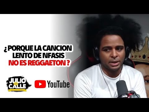 ¿POR QUE LA CANCION LENTO DE NFASIS NO ES REGGAETON?