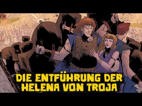Die Entführung der Helena von Troja - Des Trojanischen Krieges Saga #05