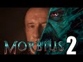 morbius 2 reveal